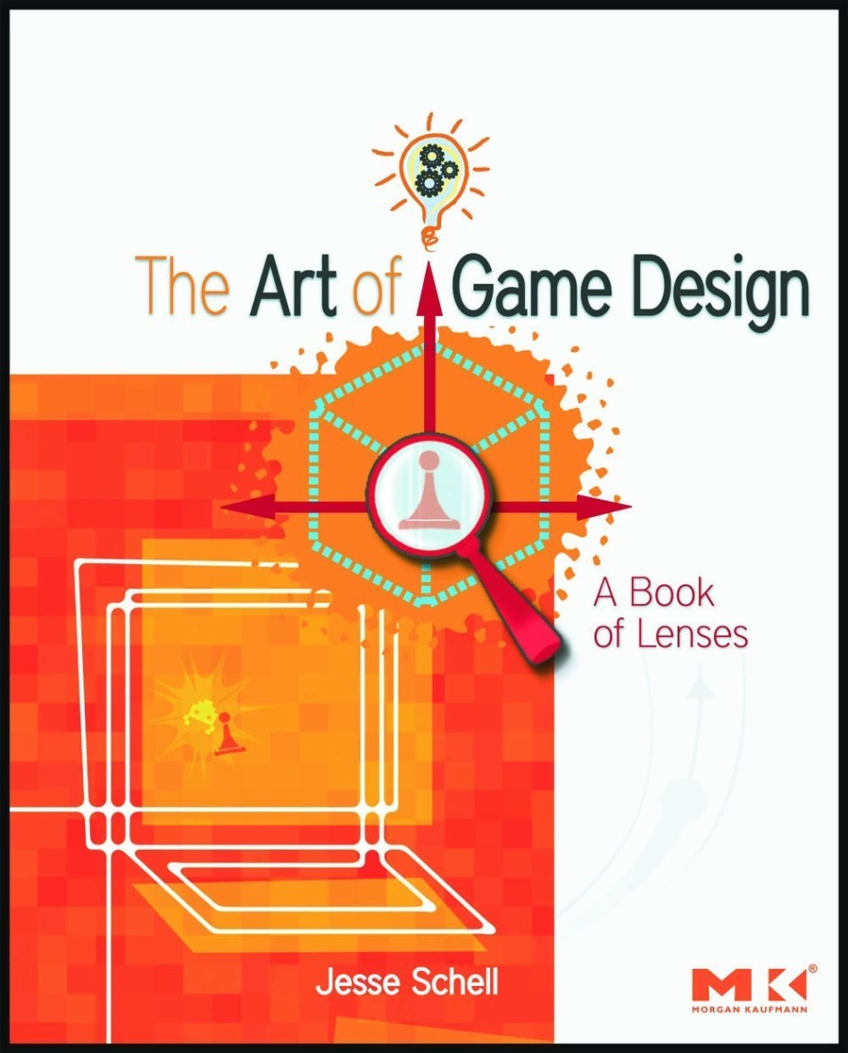 art of game design Bulan 1 The Art of Game Design: A Book of Lenses by Jesse Schell  Goodreads